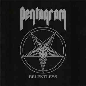 Pentagram - Relentless
