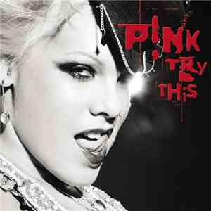 P!NK - Try This