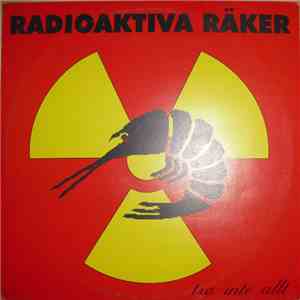 Radioaktiva Räker - Tro Inte Allt