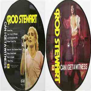 Rod Stewart - Can I Get A Witness