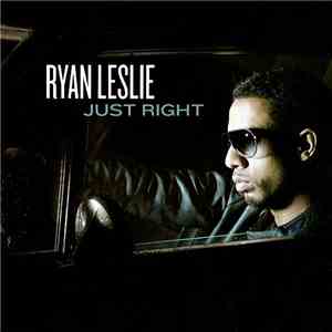 Ryan Leslie - Just Right