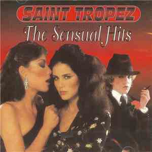 Saint Tropez - The Sensual Hits