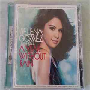 Selena Gomez & The Scene - A Year Without Rain