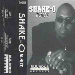 Shake-O Blaize - Shake-O Blaize