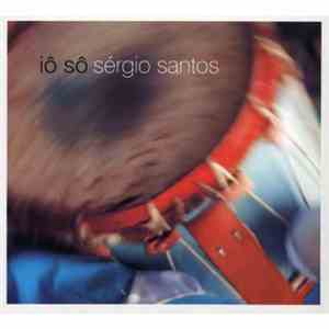 Sérgio Santos - Iô Sô