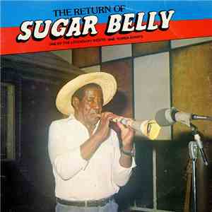 Sugar Belly - The Return Of Sugar Belly