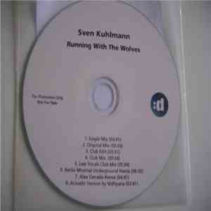 Sven Kuhlmann - Running With The Wolves
