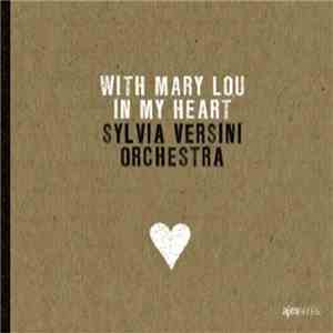 Sylvia Versini Orchestra - With Mary Lou In My Heart