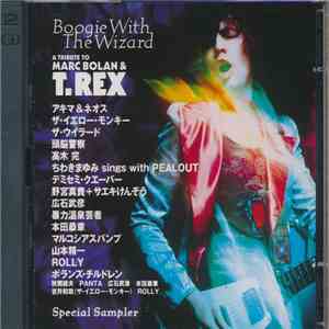 T. Rex, Various - Boogie With The Wizard