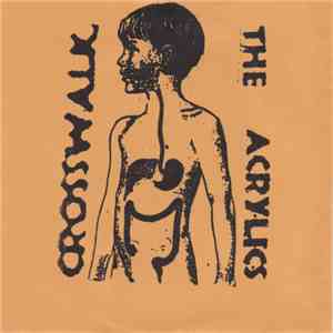 The Acrylics / Crosswalk - Split
