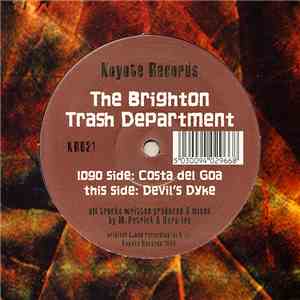The Brighton Trash Department - Costa Del Goa / Devil's Dyke