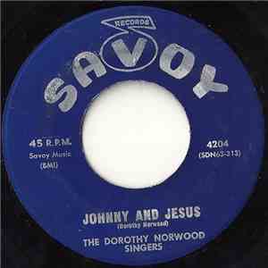 The Dorothy Norwood Singers - The Failure Is Not In God It's In Me / Johnny And Jesus