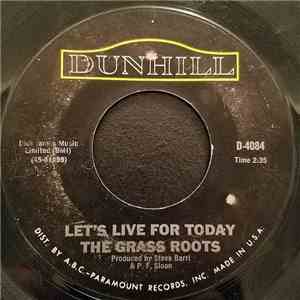 The Grass Roots - Let's Live For Today / Depressed Feeling