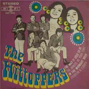 The Hittoppers - The Way It Used To Be