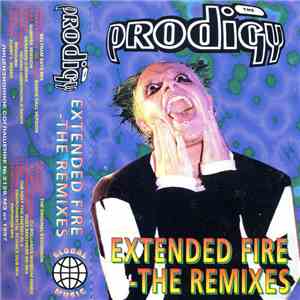 The Prodigy - Extended Fire - The Remixes