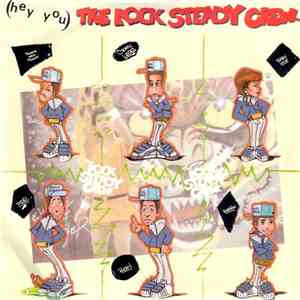 The Rock Steady Crew - (Hey You) The Rock Steady Crew