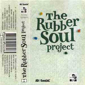 The Rubber Soul Project - The Rubber Soul Project