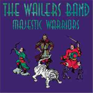 The Wailers Band - Majestic Warriors