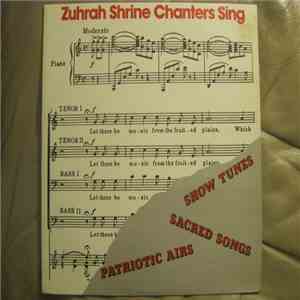 The Zuhruh Shrine Chanters - The Zuhruh Shrine Chanters Sing