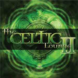 Various - The Celtic Lounge II