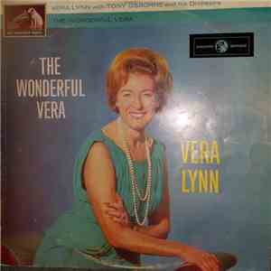Vera Lynn With Tony Osborne And His Orchestra - The Wonderful Vera