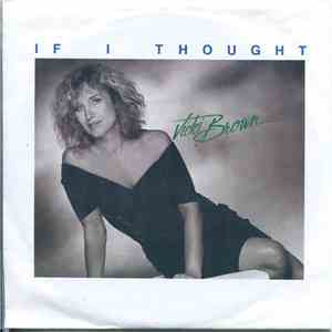 Vicki Brown - If I Thought