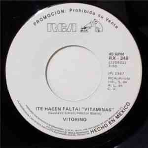 Vitorino - Te hacen falta vitaminas