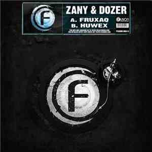 Zany & Dozer  - Fruxaq / Huwex