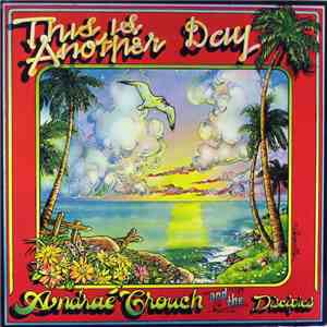 Andraé Crouch And The Disciples - This Is Another Day