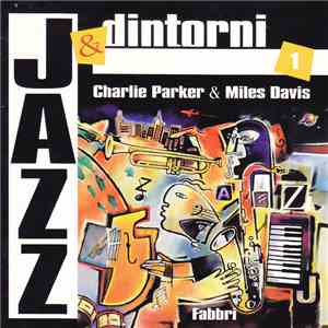 Charlie Parker, Miles Davis - Charlie Parker & Miles Davis (New York)