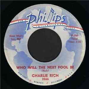 Charlie Rich - Who Will The Next Fool Be / Caught In The Middle
