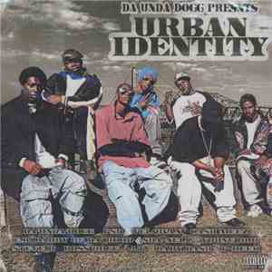 Da Unda Dogg - Urban Identity