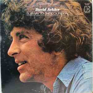 David Ackles - Subway To The Country