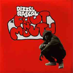 Dizzee Rascal - Foot N Mouth