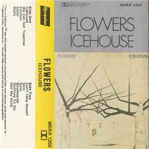 Flowers  - Icehouse