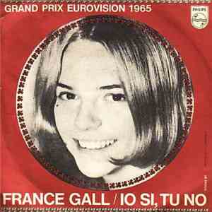 France Gall - Io Si, Tu No