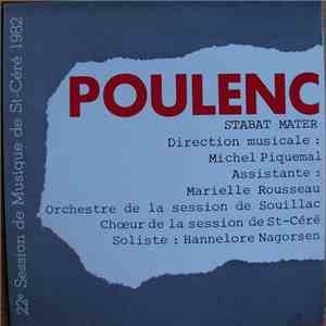 Francis Poulenc, Orchestre De La Session de Souillac , Soliste: Hannelore Nagorsen - Stabat Mater (22e Session de Musique de St-Céré 1982)