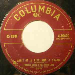 Frankie Laine & The Four Lads - I Heard The Angels Singing / Ain't It A Pity And A Shame
