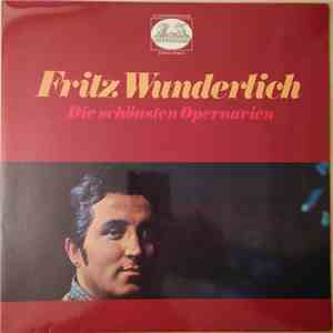 Fritz Wunderlich - Die Schönsten Opernarien