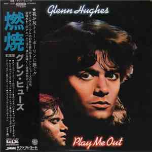 Glenn Hughes - Play Me Out