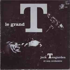 Jack Teagarden Et Son Orchestre - Le Grand T