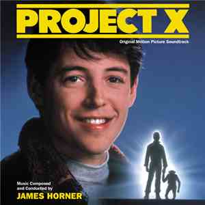 James Horner - Project X (Original Motion Picture Soundtrack)