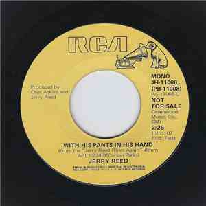 Jerry Reed - With His Pants In His Hand