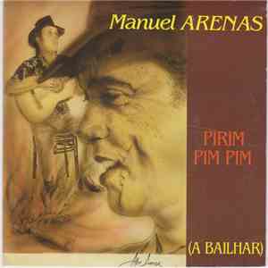 Manuel Arenas  - Pirim Pim Pim