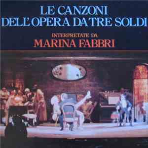 Marina Fabbri - Le Canzoni Dell'Opera Da Tre Soldi
