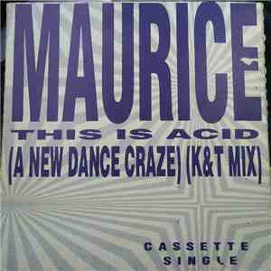 Maurice - This Is Acid (A New Dance Craze)
