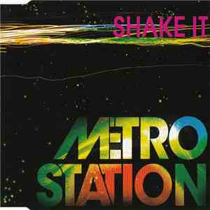 Metro Station - Shake It