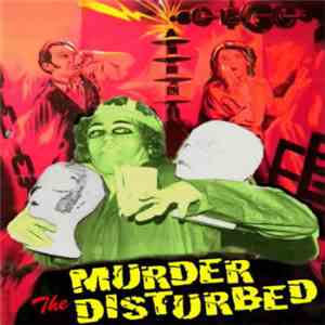 Murder The Disturbed - Talking Rubbish
