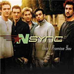 NSYNC - This I Promise You