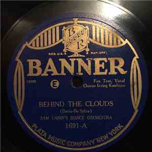 Sam Lanin And His Dance Orchestra / Imperial Dance Orchestra - Behind The Clouds / Thanks For The Buggy Ride